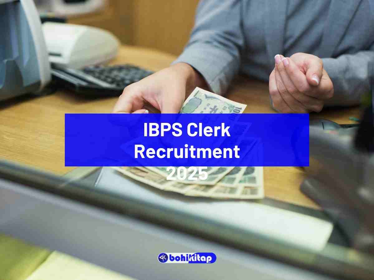 IBPS Clerk Recruitment 2025