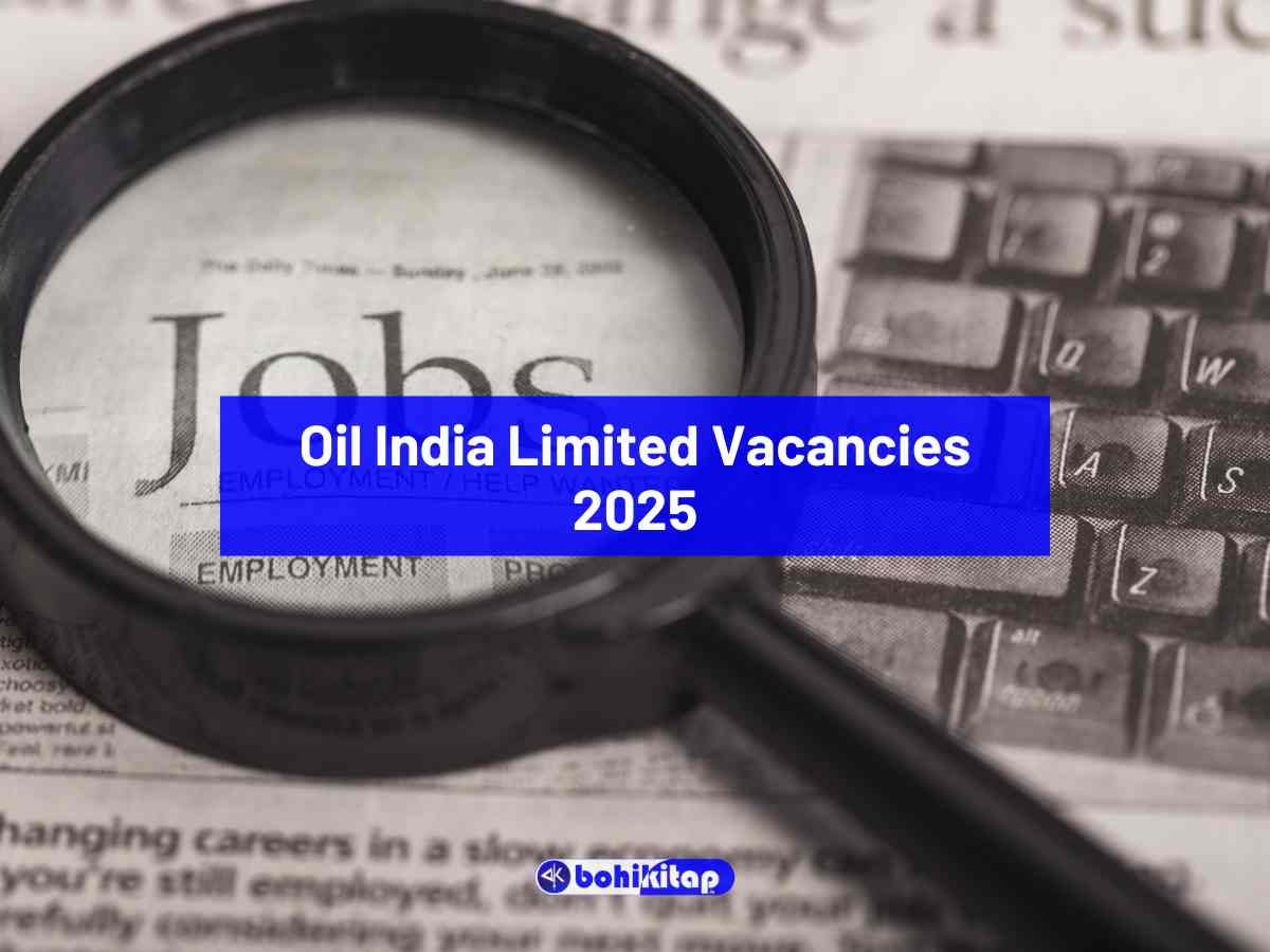Oil India Limited Vacancies 2025