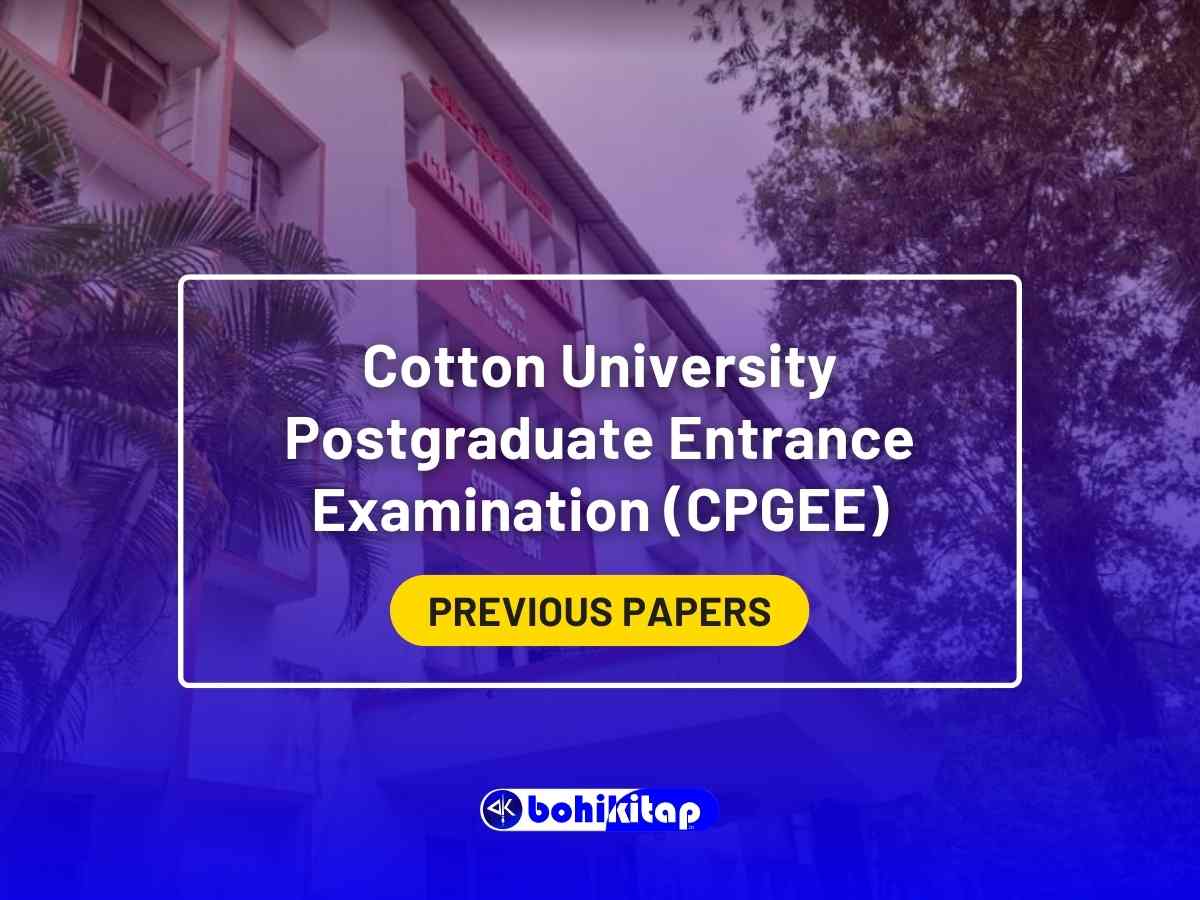 Cotton University PG Entrance Exam- Download Previous Papers