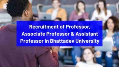 Bhattadev University Recruitment of 37 Teaching Faculties; Apply now - Bohikitap Bhattadev University Recruitment: Bhattadev University is inviting applications from eligible candidates for various teaching posts; apply by 31 July 2023.