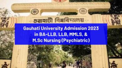 Gauhati University Admission 2023 in BA-LLB, LLB, MMLS, & M.Sc Nursing (Psychiatric)