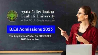 Gauhati University BEd Admissions 2023