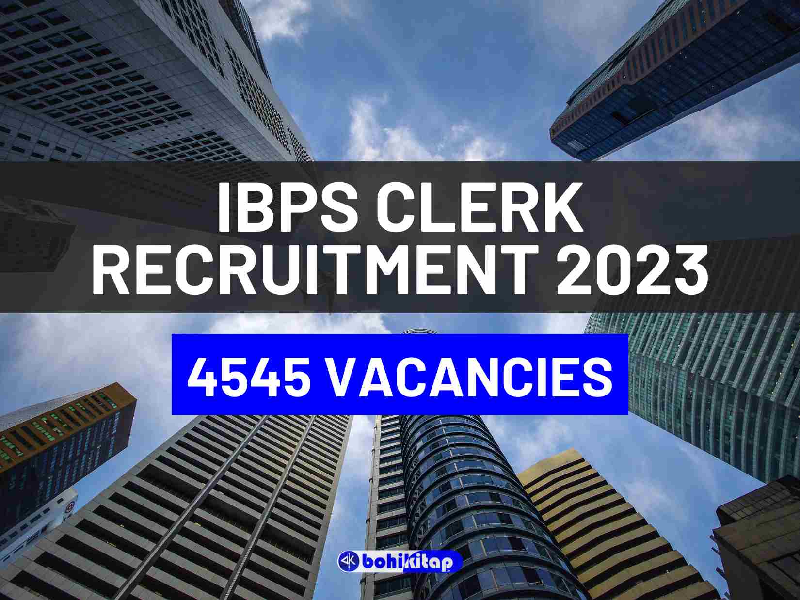 IBPS Clerk Recruitment 2023: IPBS is inviting application from eligible candidates for the post of 4545 clerical vacancies; know more.