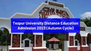 Tezpur University Distance Education Admission 2023 (Autumn Cycle)