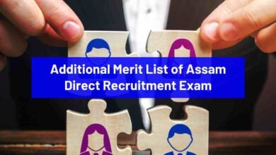 Additional Merit List of Assam Direct Recruitment Exam