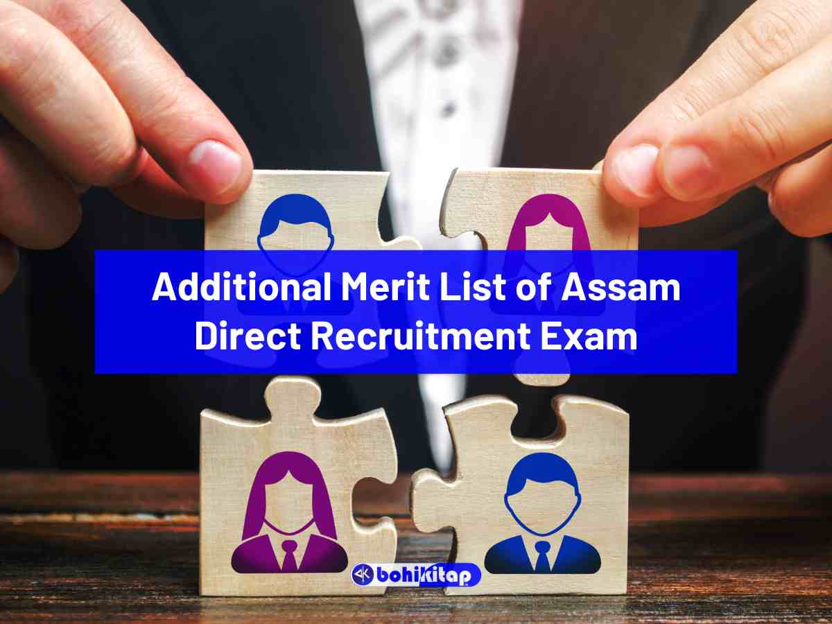 Additional Merit List of Assam Direct Recruitment Exam
