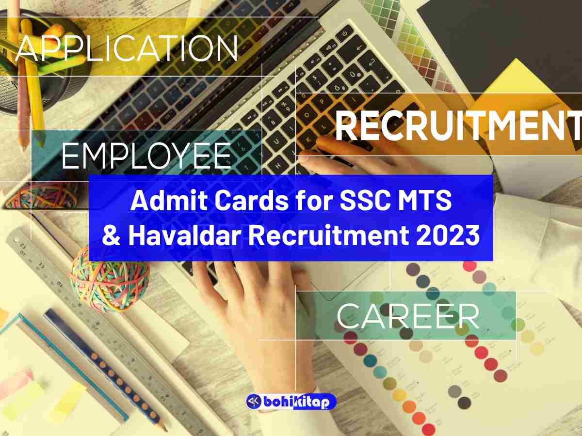 Admit Cards for SSC MTS & Havaldar Recruitment 2023
