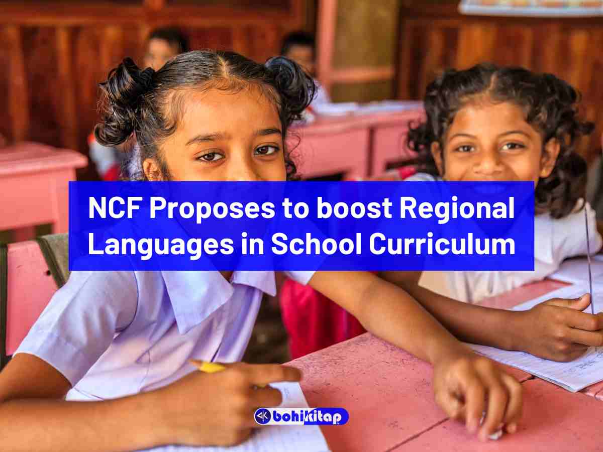 NCF Proposes to boost Regional Languages in School Curriculum