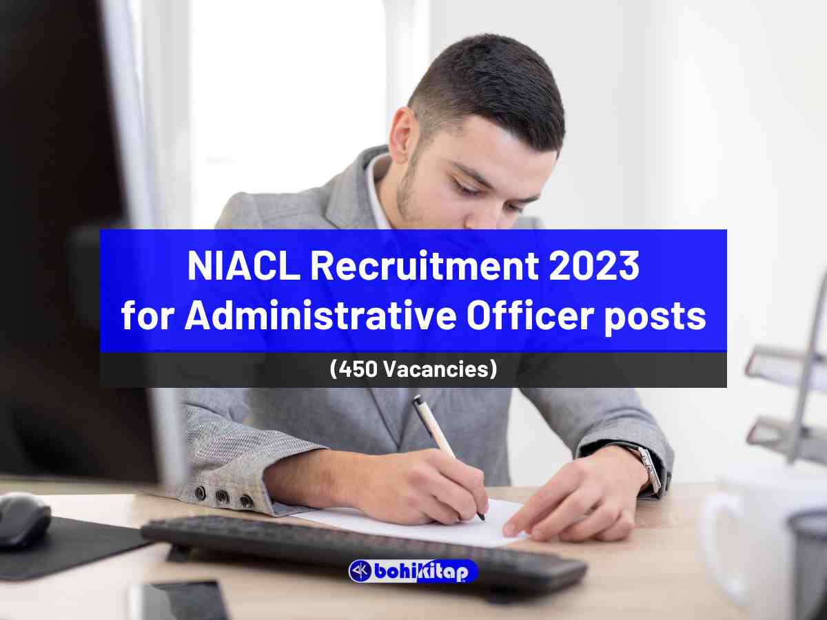 NIACL Recruitment 2023 for 450 Administrative Officer posts