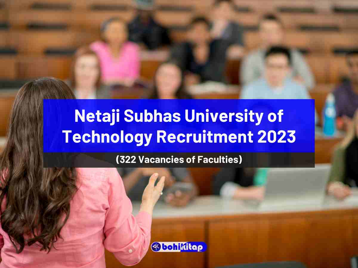 NSUT Recruitment 2023 for 322 vacancies of Faculties