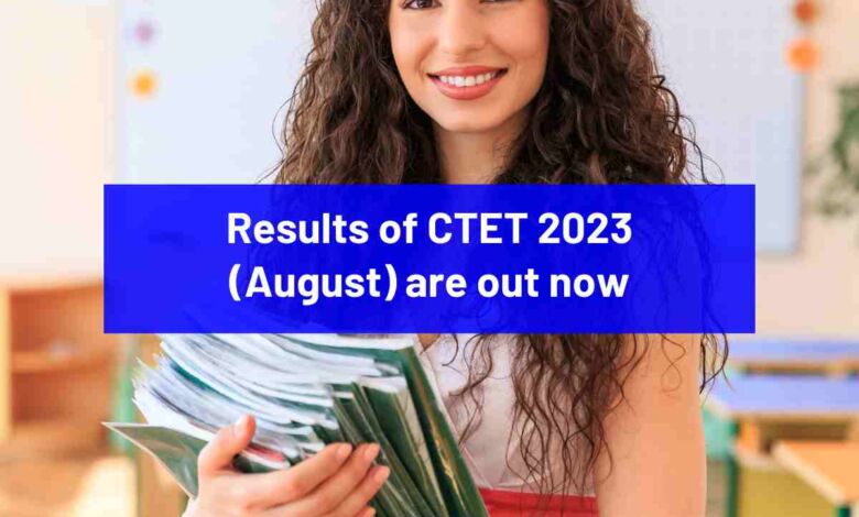 CTET 2023 Results are out now; Know how to download your scorecards - Bohikitap CTET 2023 Results
