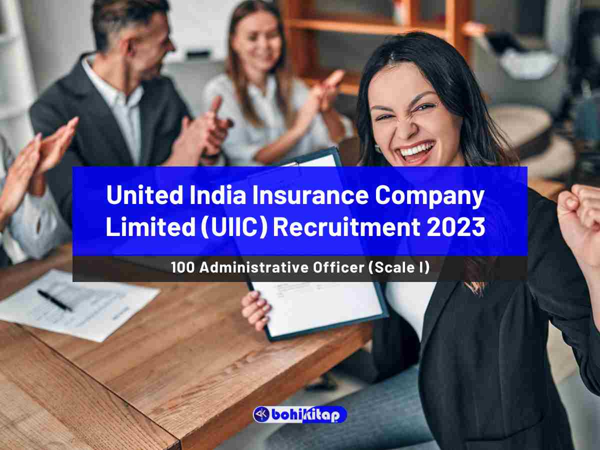 United India Insurance Company Limited- UIIC Recruitment 2023