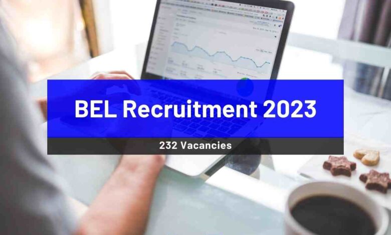 BEL Recruitment 2023: Check details here and apply now for 232 vacancies - Bohikitap BEL Recruitment 2023