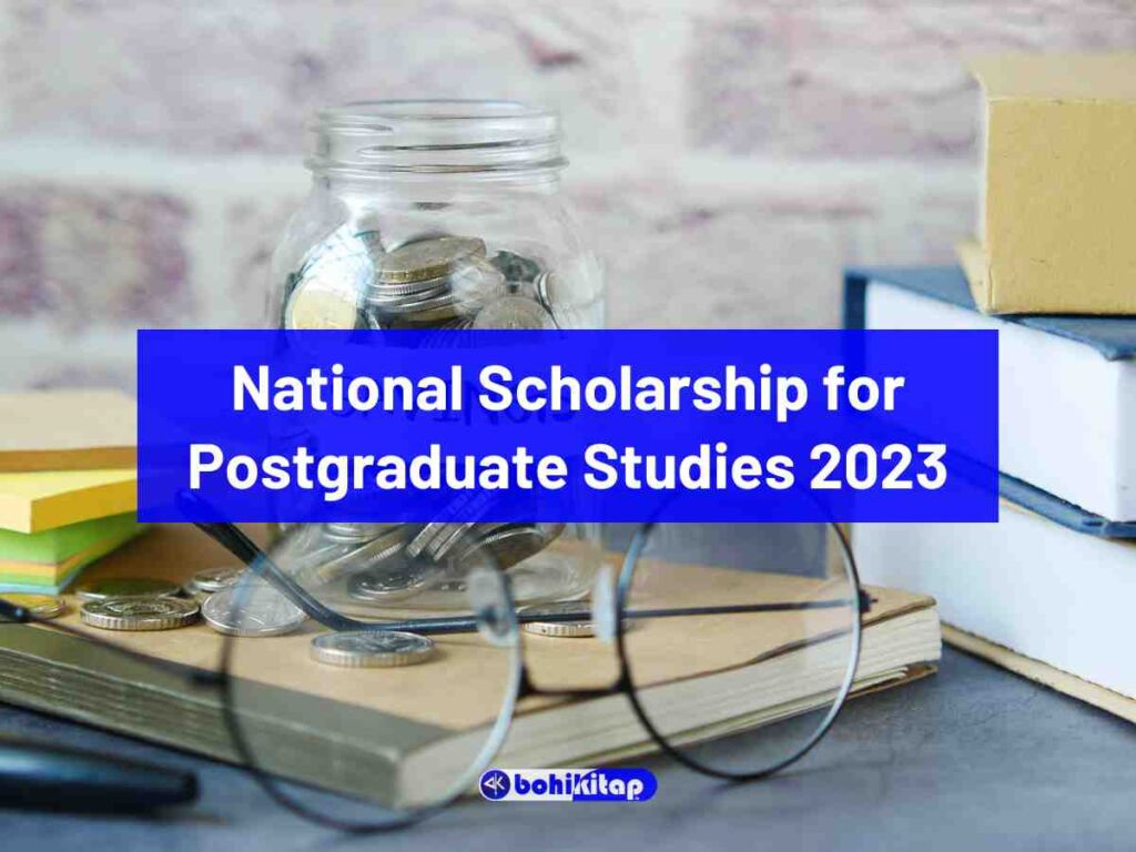 National Scholarship for Postgraduate Studies 2023: Apply now for a