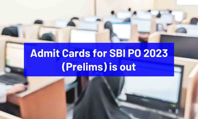 SBI PO Admit Card 2023 Is Out For Prelims; Download Call Letters, Check ...