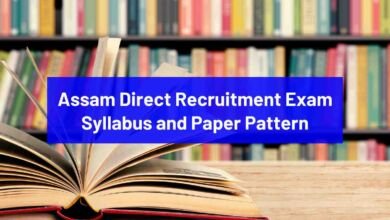 Assam Direct Recruitment Exam Syllabus and Exam Pattern