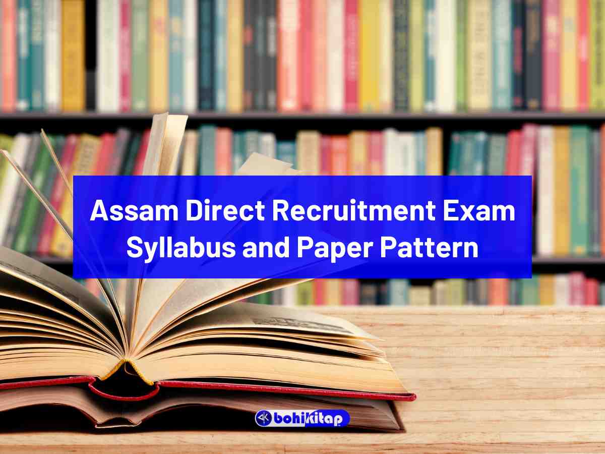 Assam Direct Recruitment Exam Syllabus and Exam Pattern