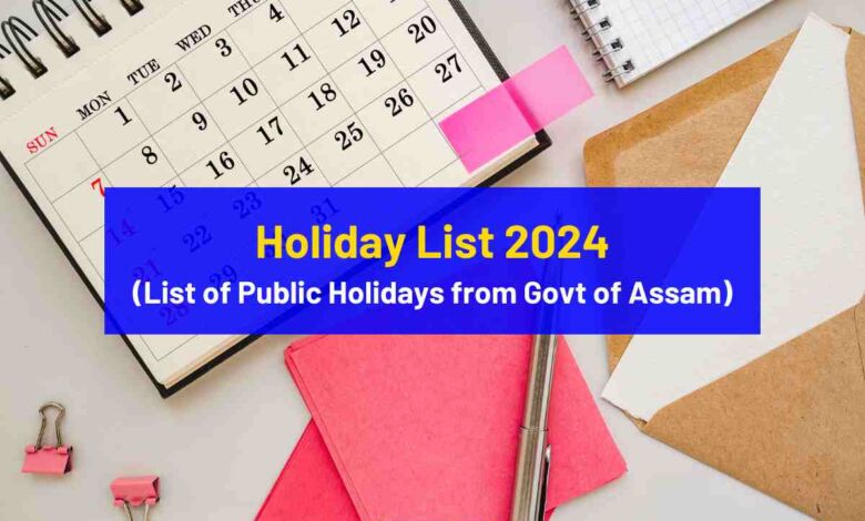 Holiday List 2024: Complete List of Public Holidays by the Govt of Assam - Bohikitap Holiday List 2024 (List of Public Holidays from Govt of Assam)