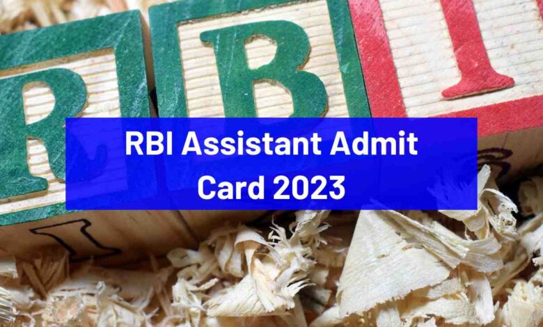 RBI Assistant Admit Card 2023 released for Prelims; Download your Call Letter now - Bohikitap RBI Assistant Admit Card 2023