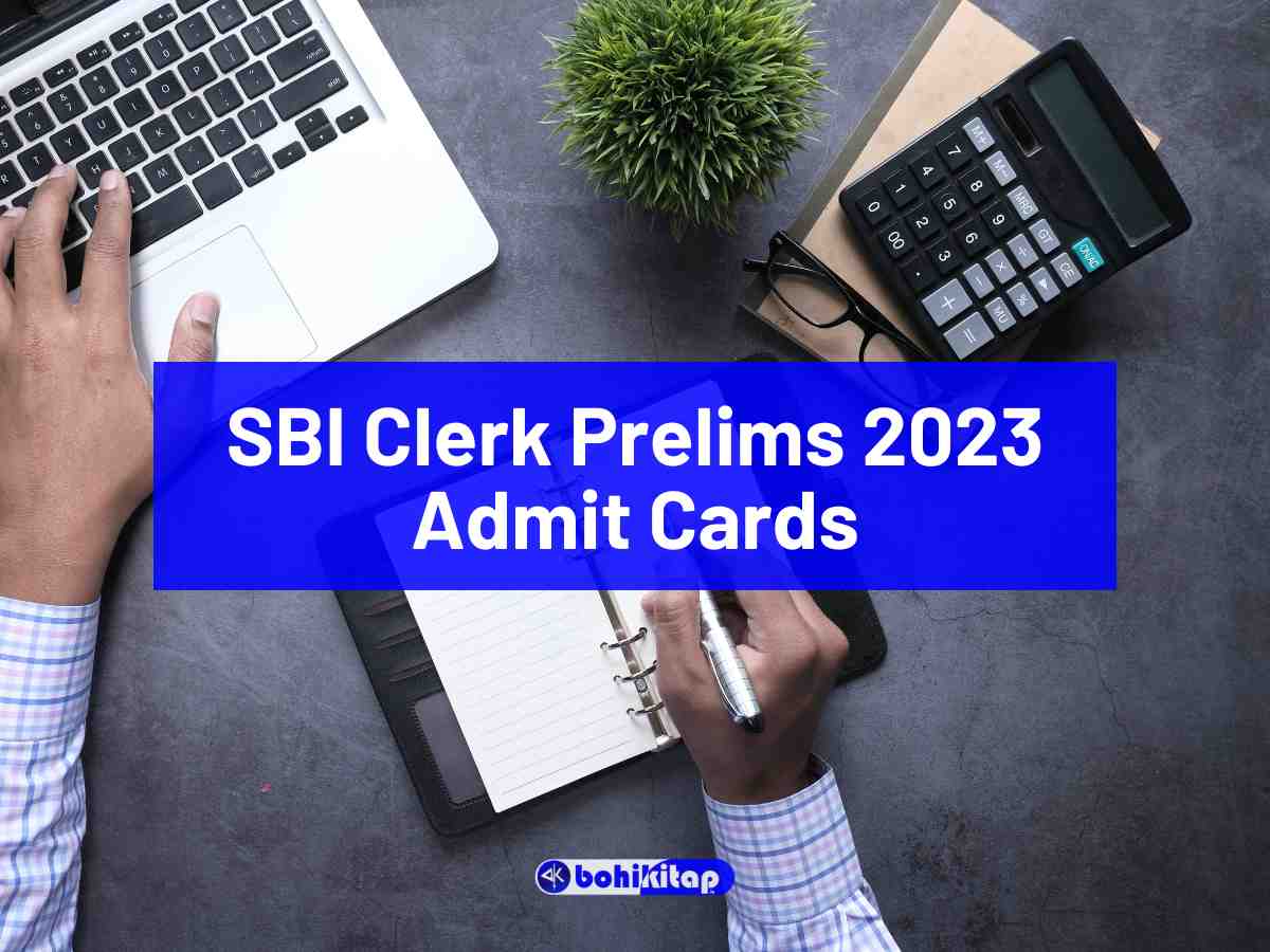 Admit Cards for SBI Clerk Prelims 2023