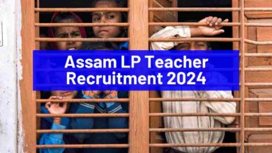 Assam LP Teacher Recruitment 2024: The Assam government is filling up 3800 vacancies in LP schools of the state, eligible candidates are invited to apply.