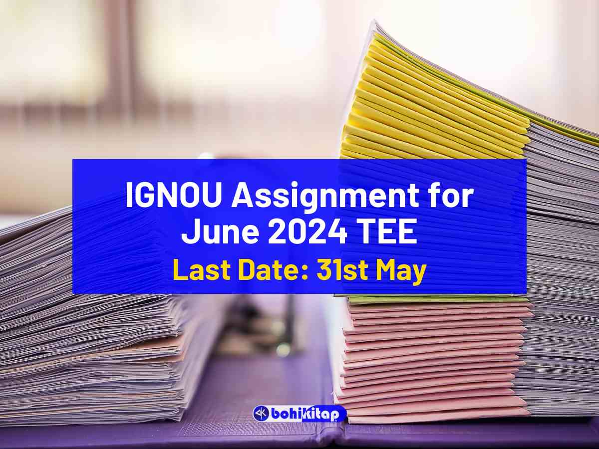 IGNOU Assignments for June-2024 TEE