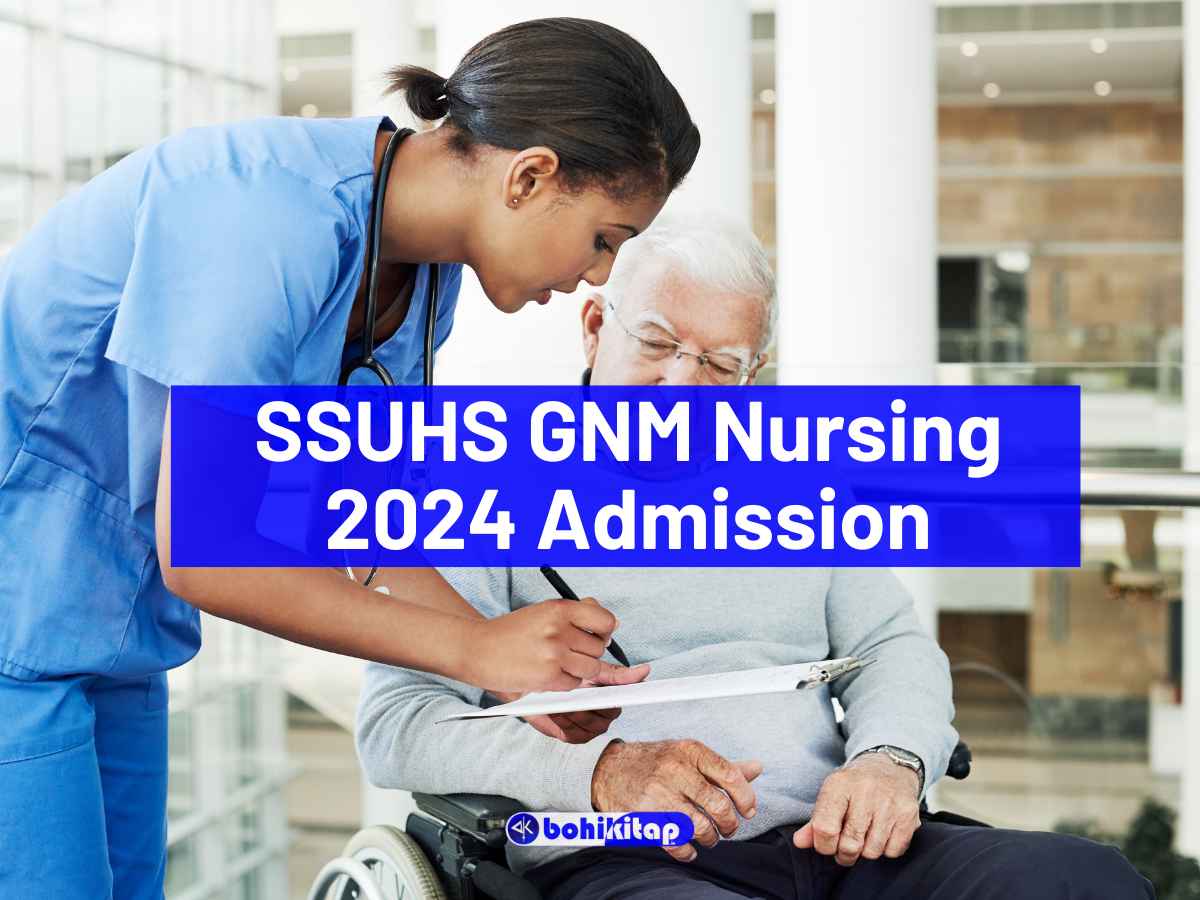 SSUHS GNM Nursing 2024 Admissions open