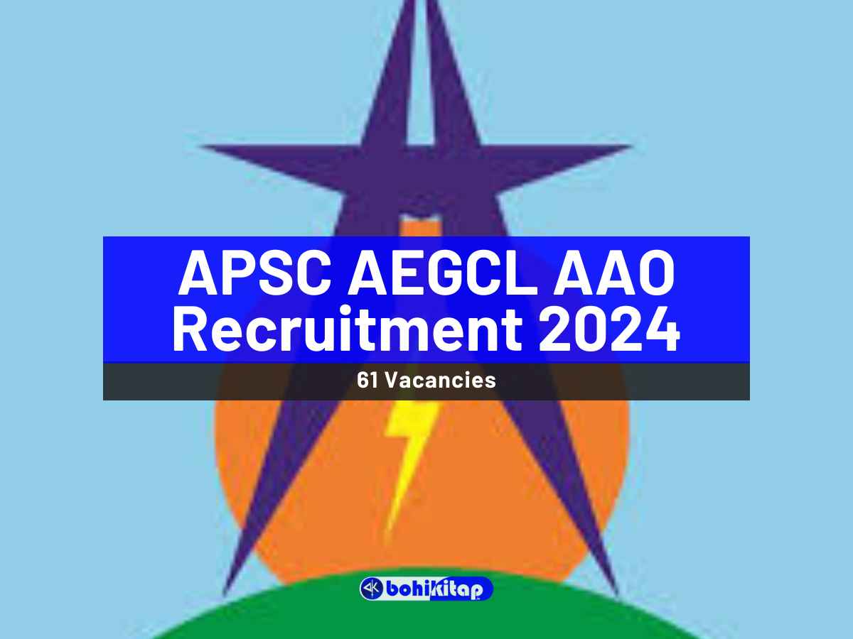 APSC AEGCL AAO Recruitment 2024