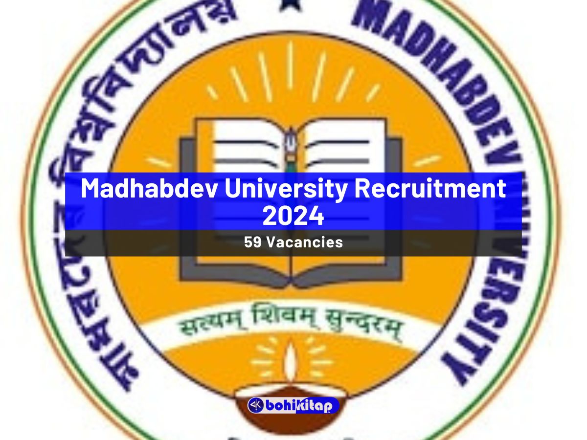 Madhabdev University Recruitment 2024