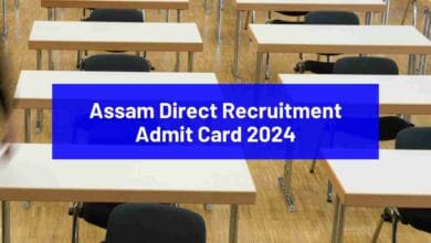 Assam Direct Recruitment Admit Card 2024