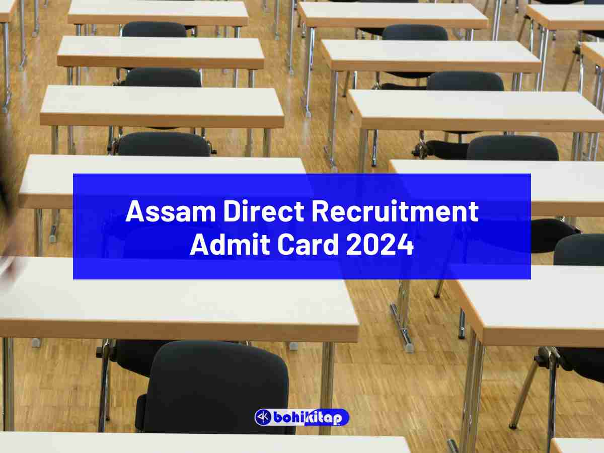 Assam Direct Recruitment Admit Card 2024