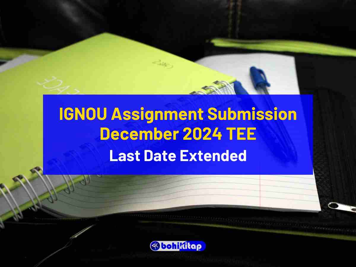 IGNOU Assignment Submission - December 2024 TEE