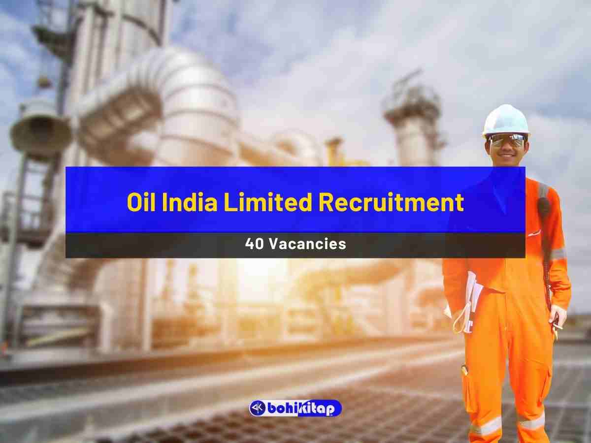 Oil India Limited Recruitment