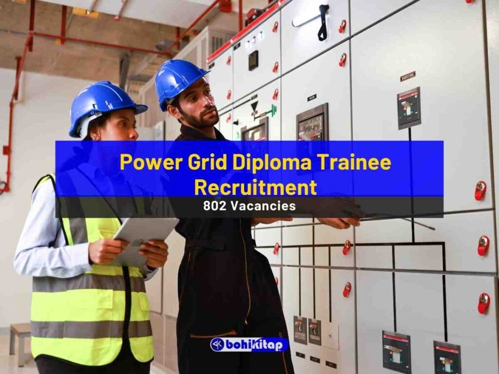 Power Grid Diploma Trainee Recruitment Apply now for 802 vacancies