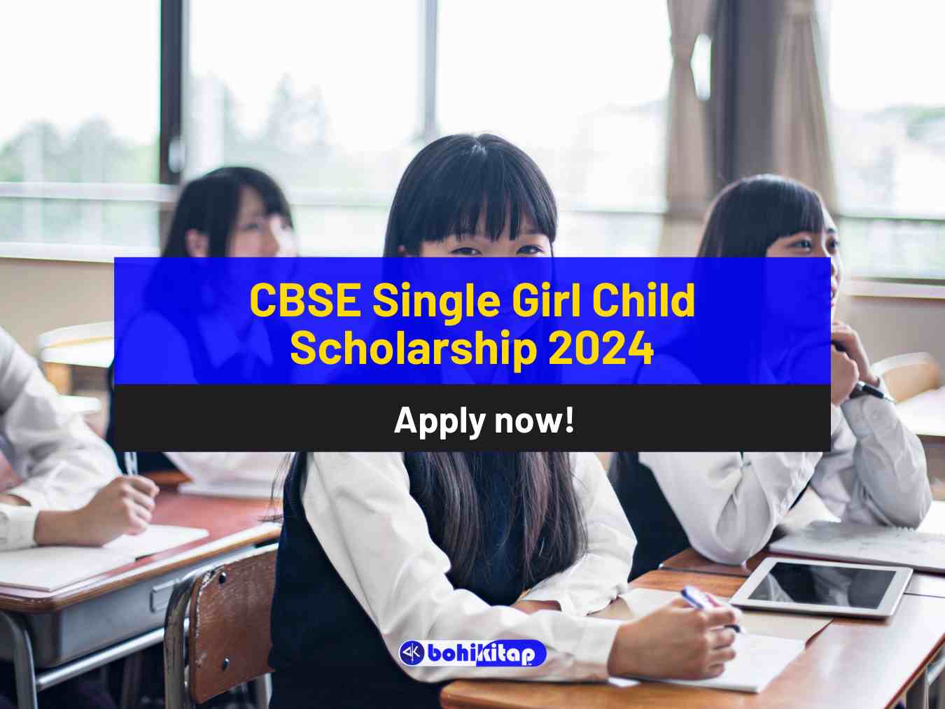 CBSE Single Girl Child Scholarship 2024