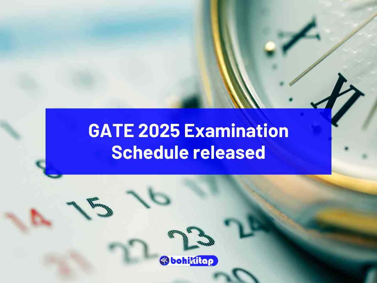 GATE 2025 Exam Dates released; check Test Paper wise date & time - Bohikitap