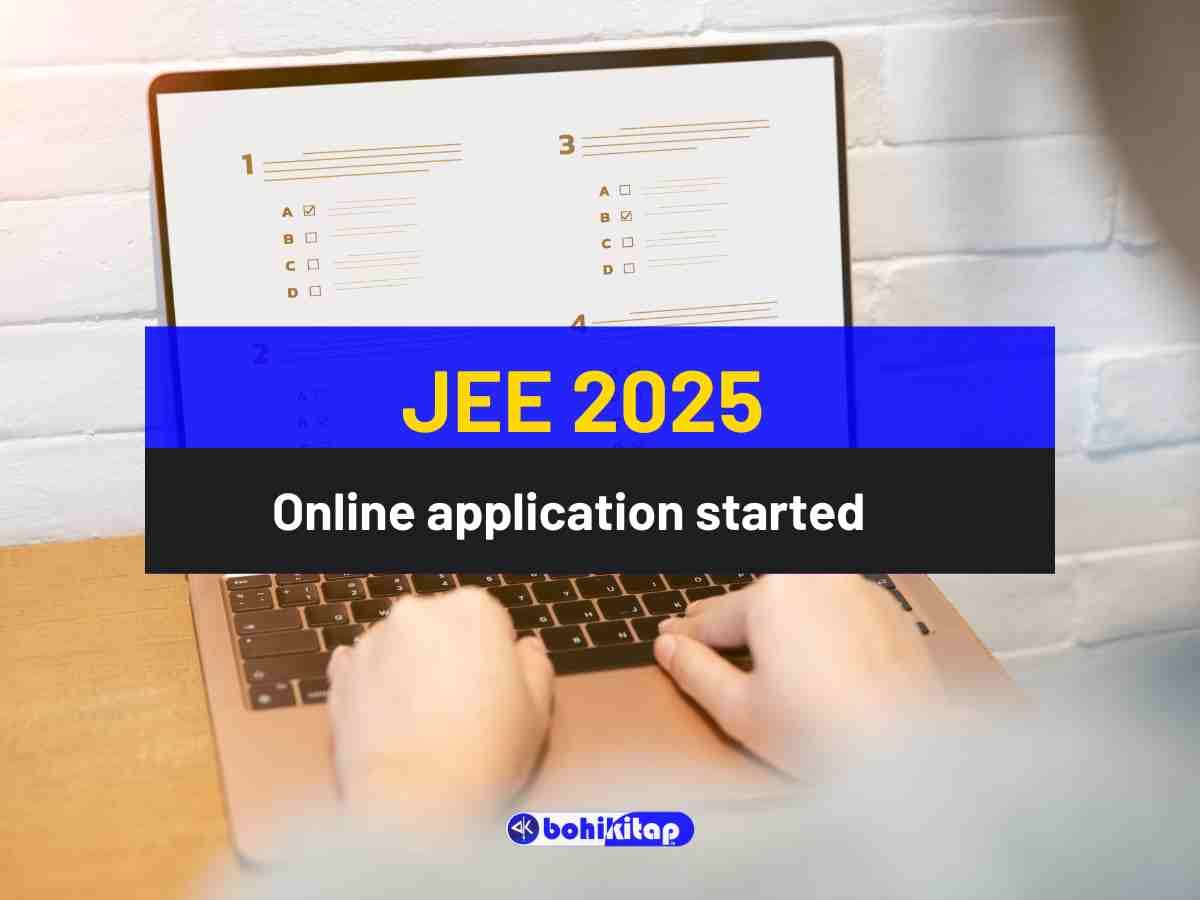 JEE 2025 Mains: Know dates, eligibility, fee, step to apply now - Bohikitap