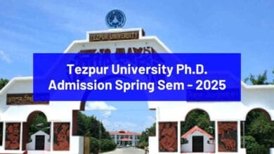 Tezpur University Ph.D admission Spring Semester 2025 : Check eligibility, dates - Bohikitap