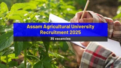 Assam Agricultural University Recruitment 2025