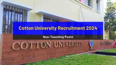 Cotton University Recruitment 2024