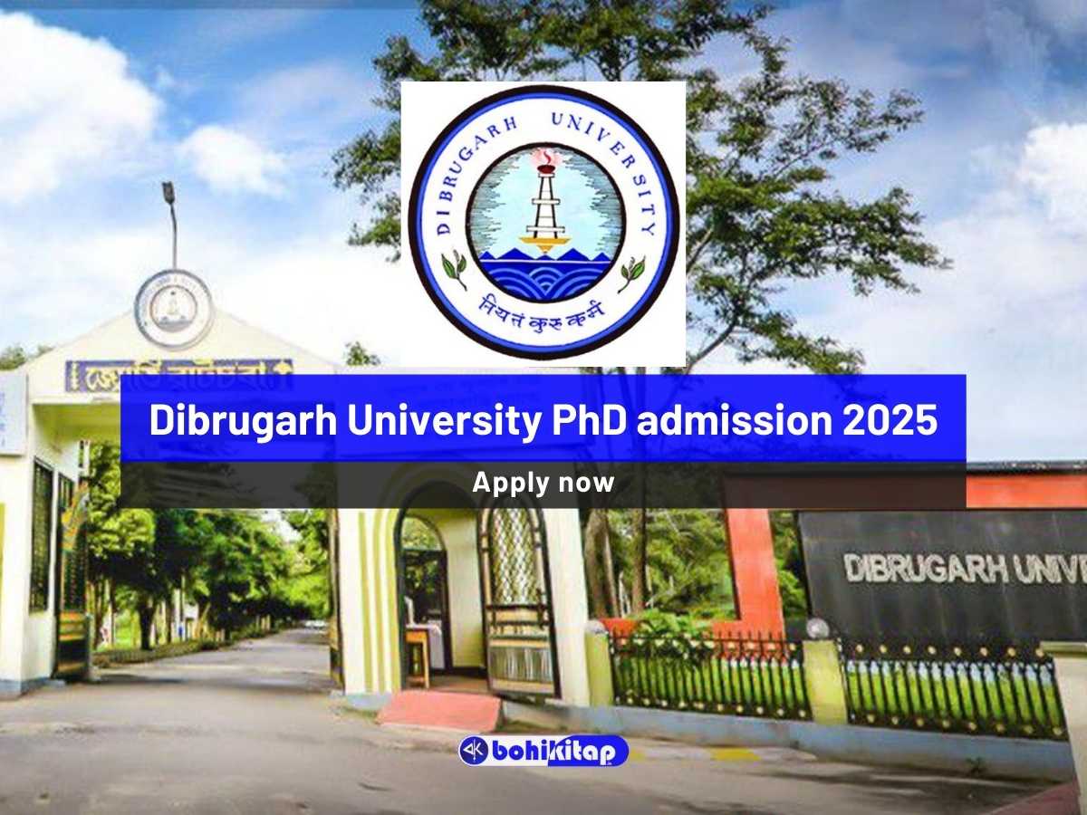 Dibrugarh University PhD admission 2025