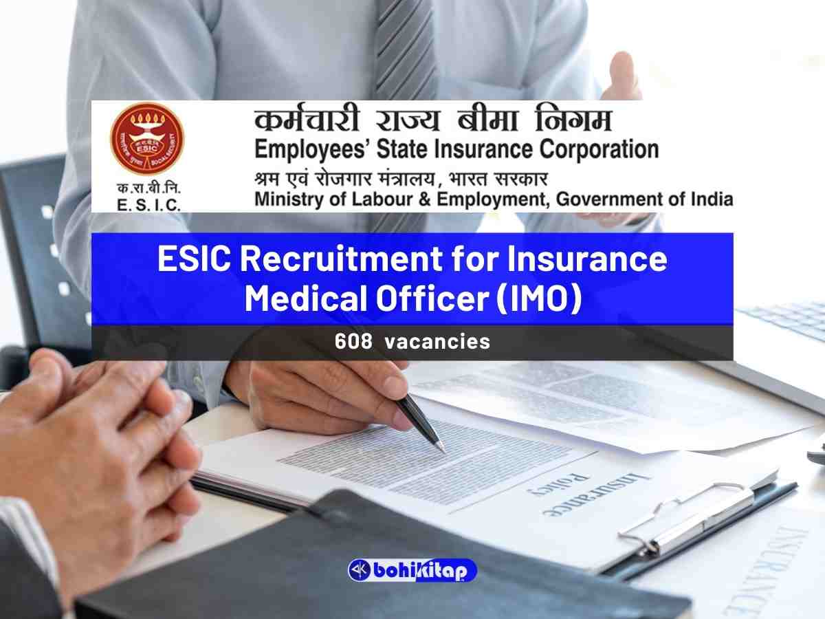 ESIC Recruitment: Apply now for 608 Insurance Medical Officer (IMO) Posts