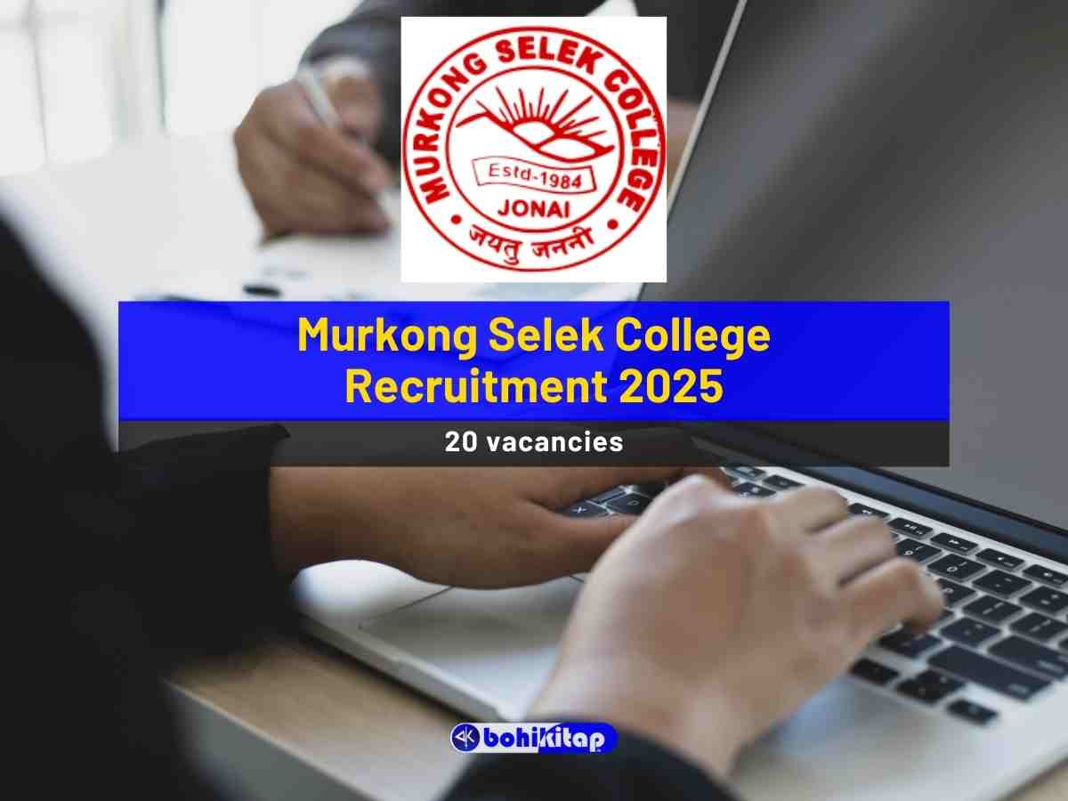 Murkong Selek College Recruitment