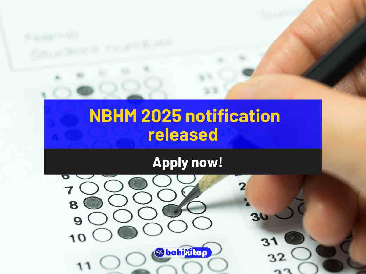 NBHM 2025 notification released; check eligibility, dates and other details - Bohikitap