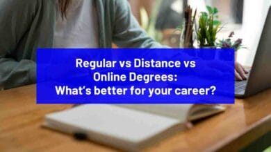 Regular vs Distance vs Online Degrees: What’s better for your career?