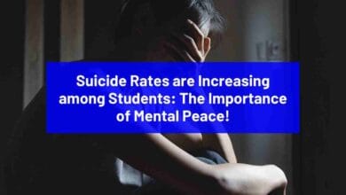 Suicide Rates are Increasing among Students: The Importance of Mental Peace!