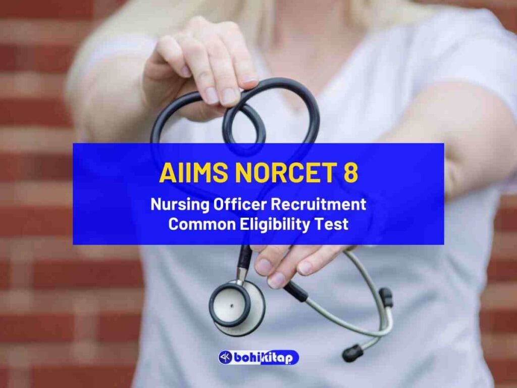 AIIMS NORCET 8: Apply now for Nursing Officer Recruitment