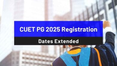 CUET PG 2025 Registration dates extended