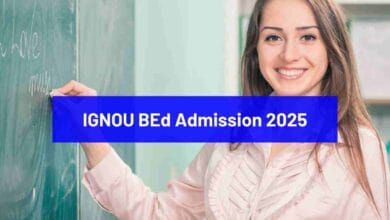 IGNOU BEd Admission 2025