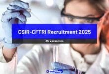 CSIR-CFTRI Recruitment 2025: Vacancies available for 35 posts, Apply now - Bohikitap